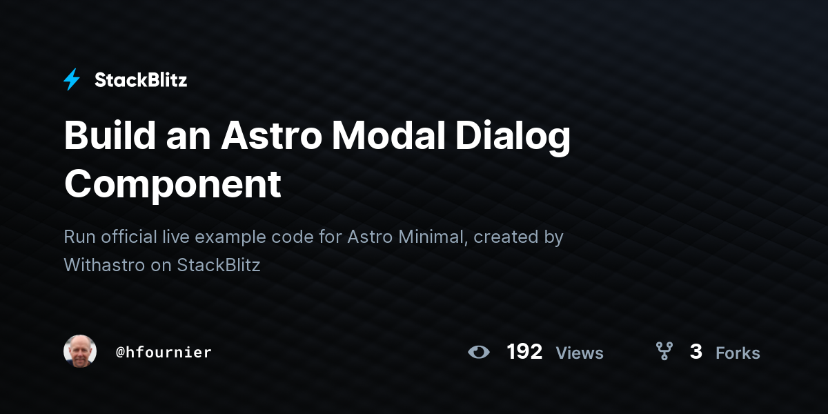 Build an Astro Modal Dialog Component - StackBlitz