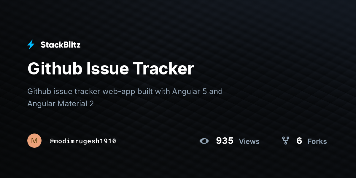 Github Issue Tracker - StackBlitz