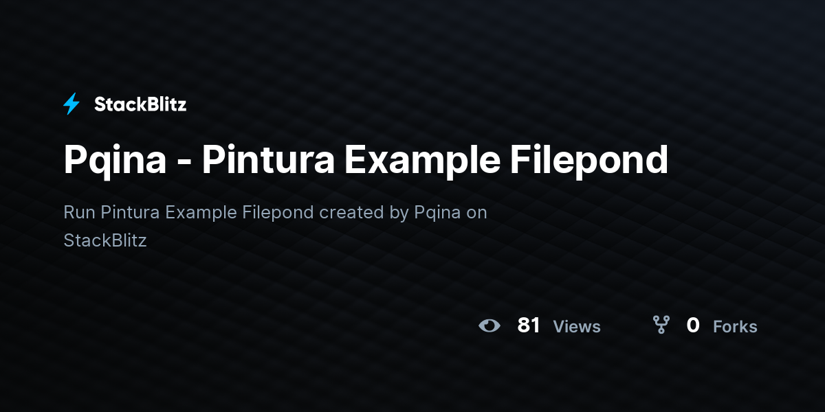 Pqina - Pintura Example Filepond - StackBlitz