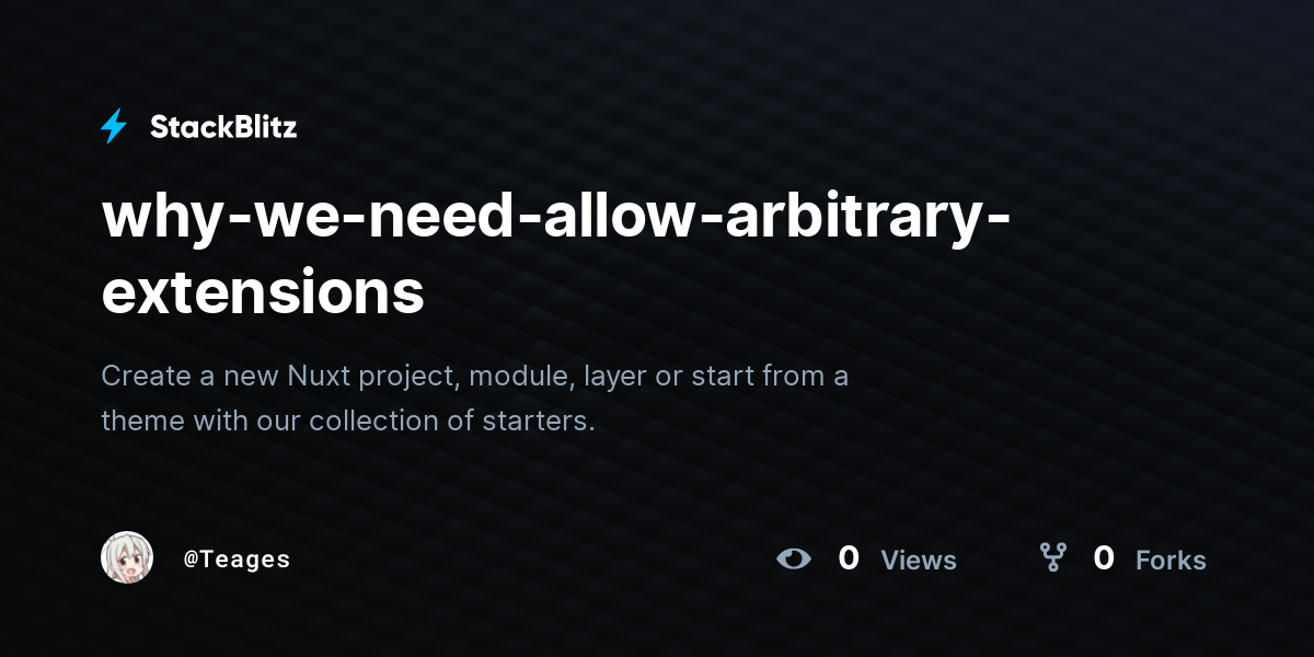 why-we-need-allow-arbitrary-extensions - StackBlitz