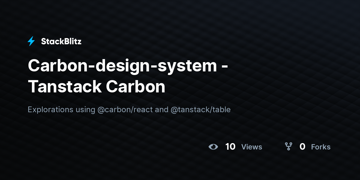 Carbon-design-system - Tanstack Carbon - StackBlitz