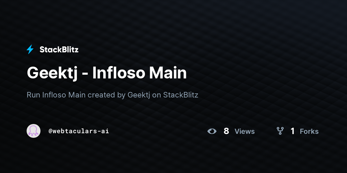 Geektj - Infloso Main - StackBlitz