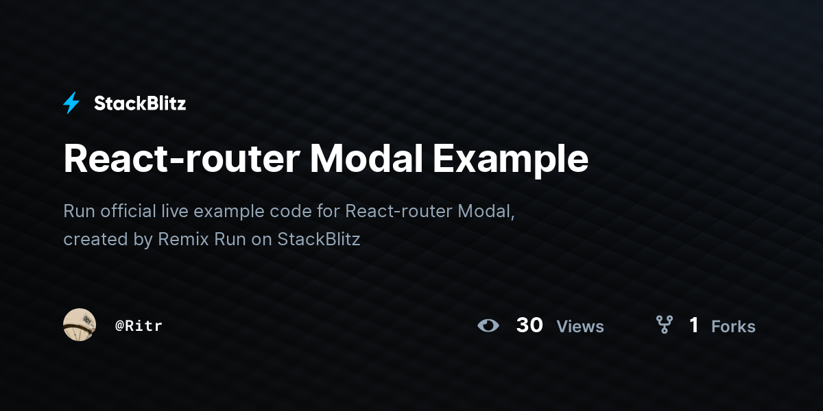 React-router Modal Example - StackBlitz