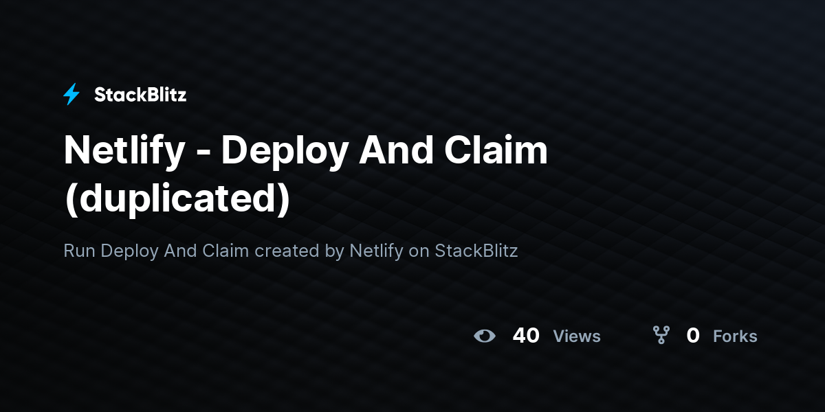 Netlify - Deploy And Claim (duplicated) - StackBlitz