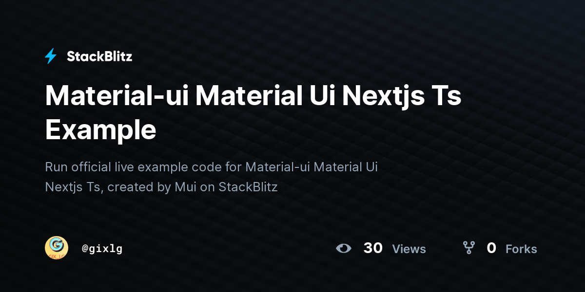Material-ui Material Ui Nextjs Ts Example - StackBlitz