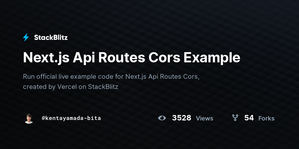  next js api routes cors example stackblitz
