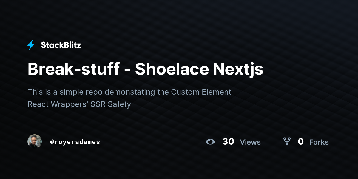 Break-stuff - Shoelace Nextjs - StackBlitz
