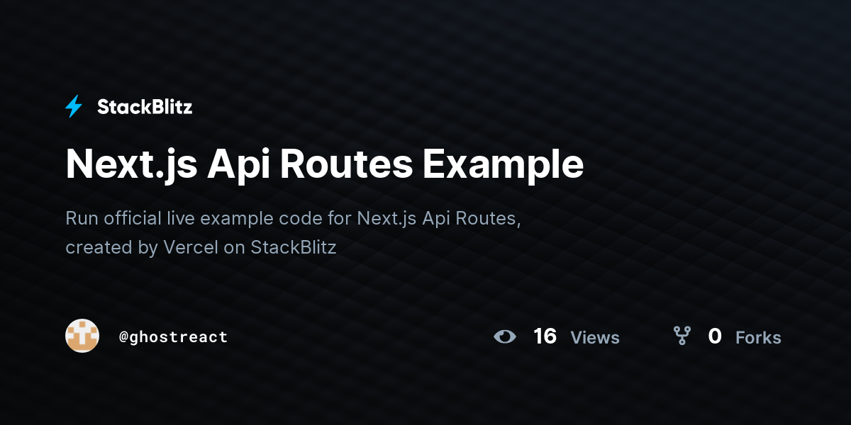  Next js Api Routes Example StackBlitz