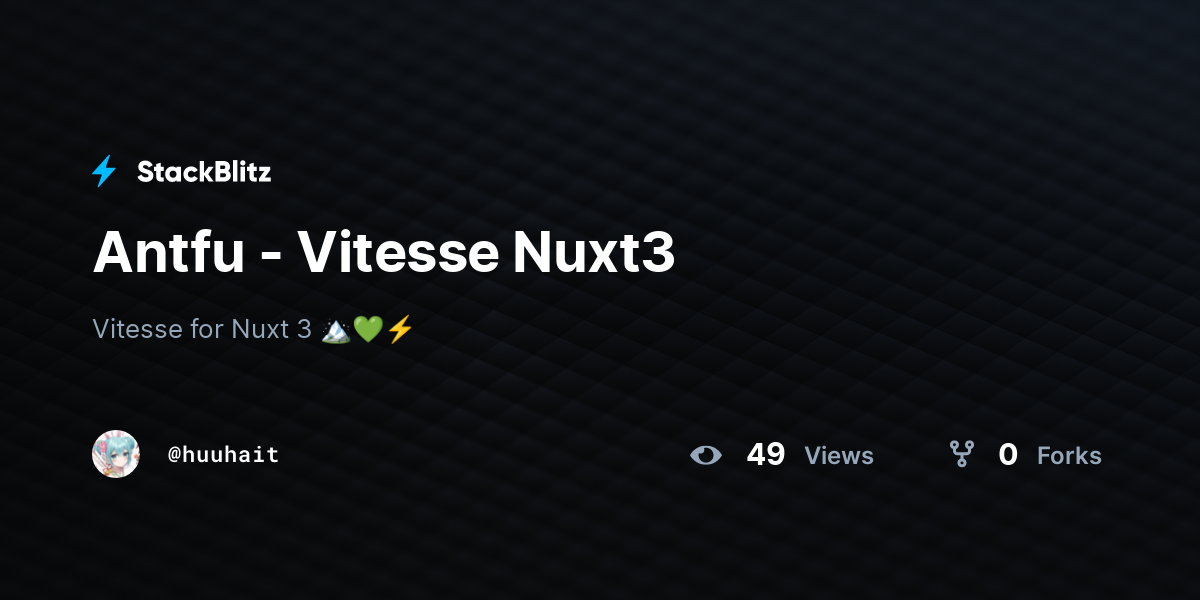 Antfu - Vitesse Nuxt3 - StackBlitz