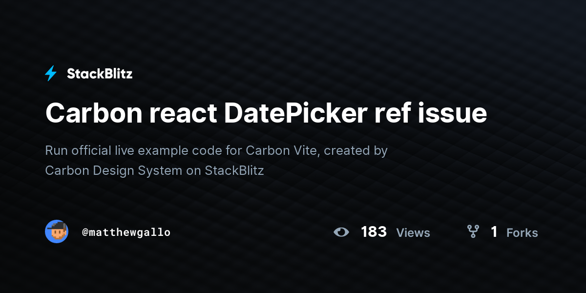 Carbon react DatePicker ref issue - StackBlitz