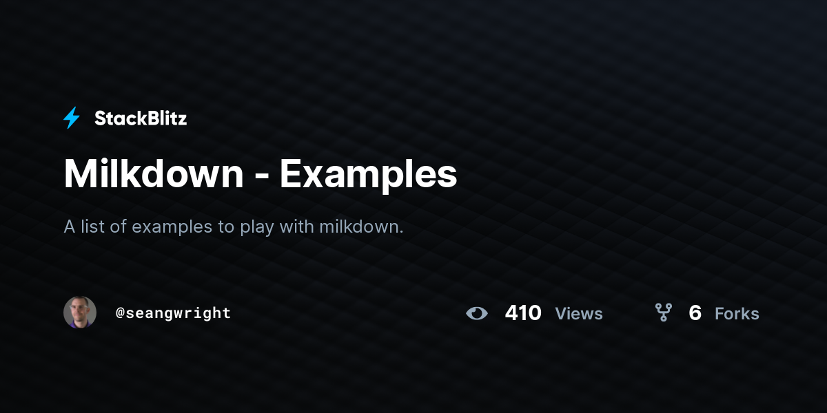 Milkdown - Examples - StackBlitz