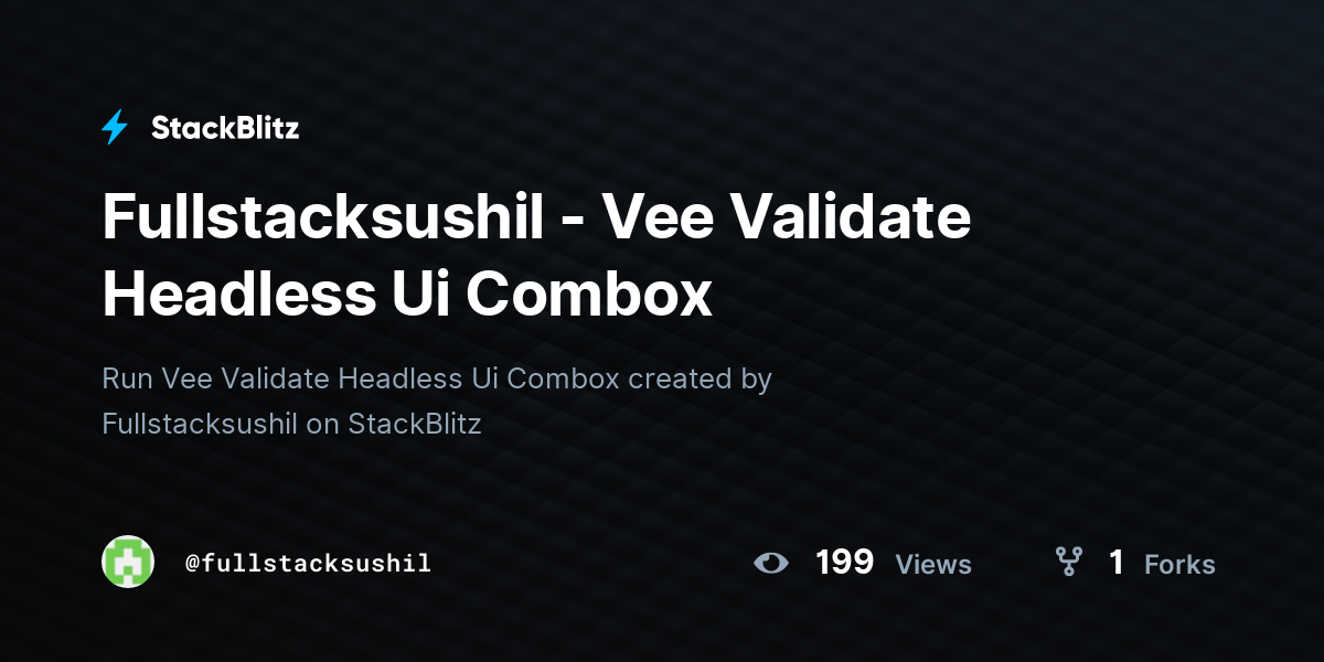 Fullstacksushil - Vee Validate Headless Ui Combox - StackBlitz