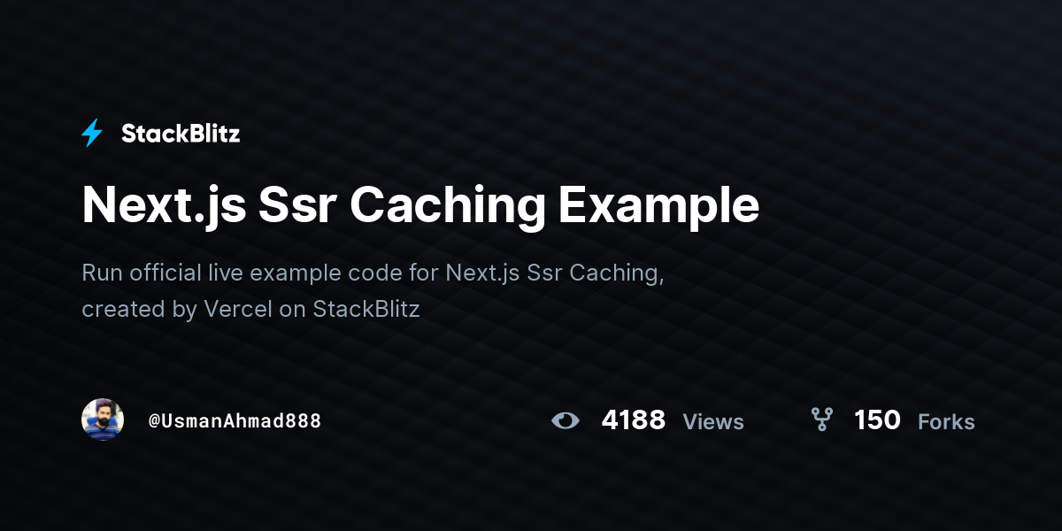 Next.js Ssr Caching Example - StackBlitz