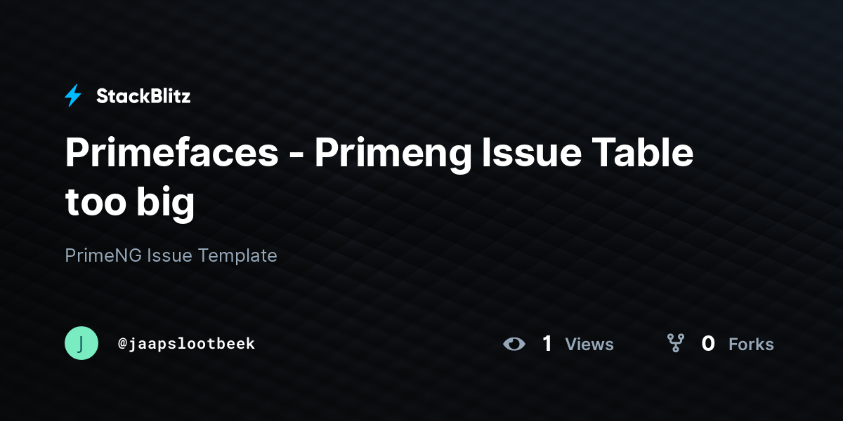 Primefaces - Primeng Issue Table too big - StackBlitz