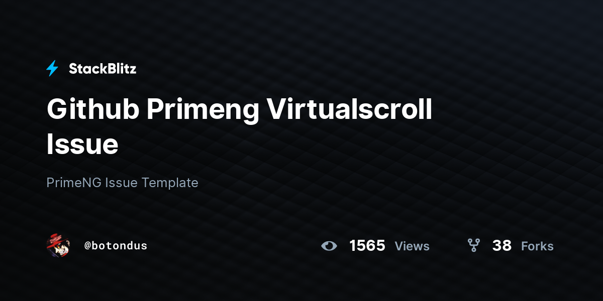 Github Primeng Virtualscroll Issue - StackBlitz