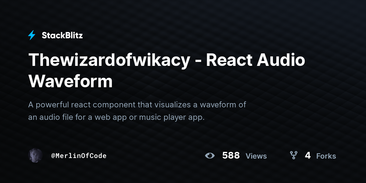 Thewizardofwikacy - React Audio Waveform - StackBlitz