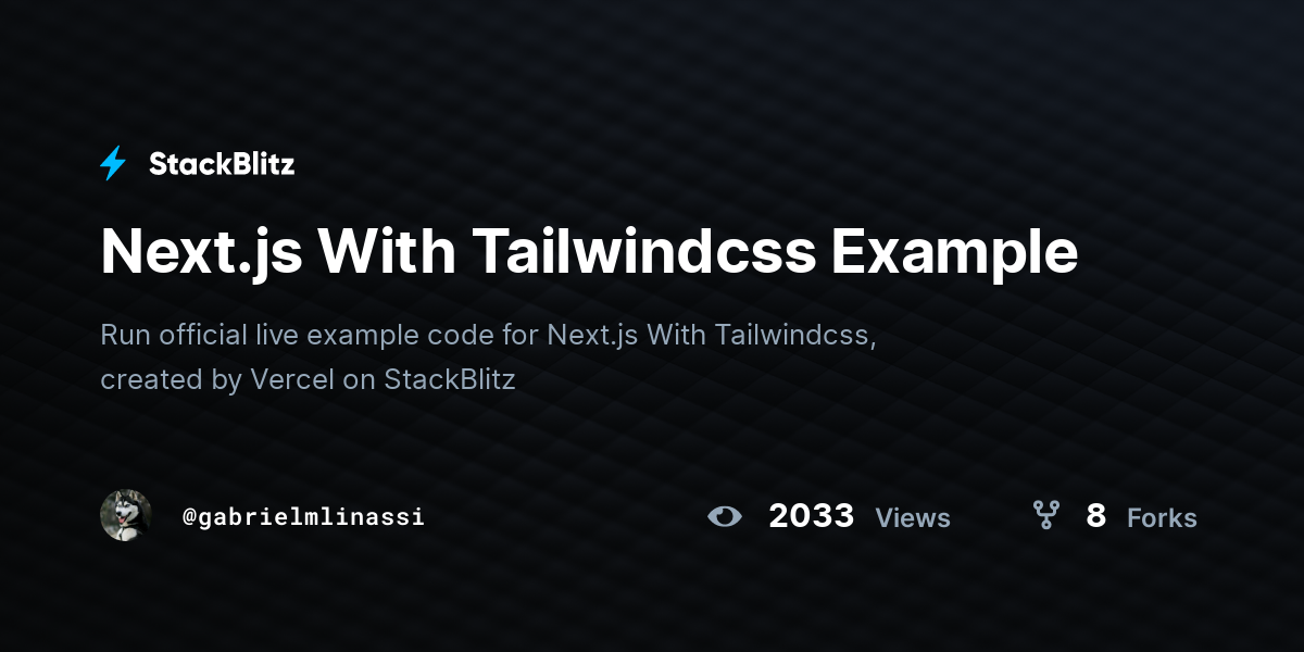 Next.js With Tailwindcss Example - StackBlitz