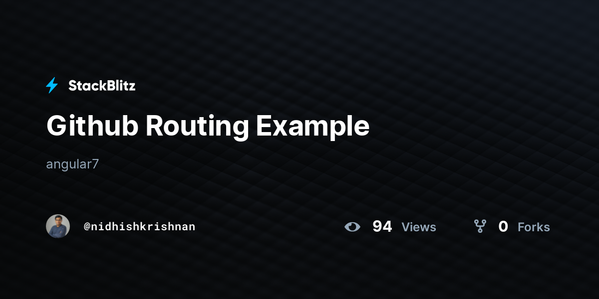 Github Routing Example - StackBlitz