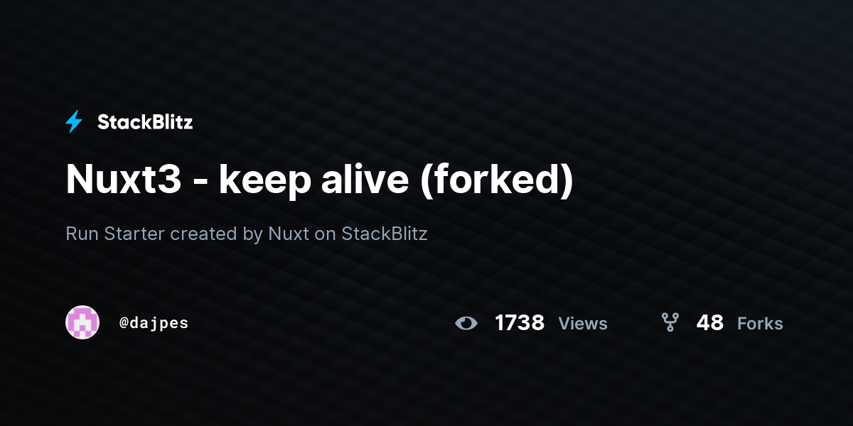 Nuxt3 - keep alive (forked) - StackBlitz