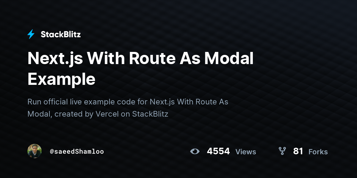 Next.js With Route As Modal Example - StackBlitz