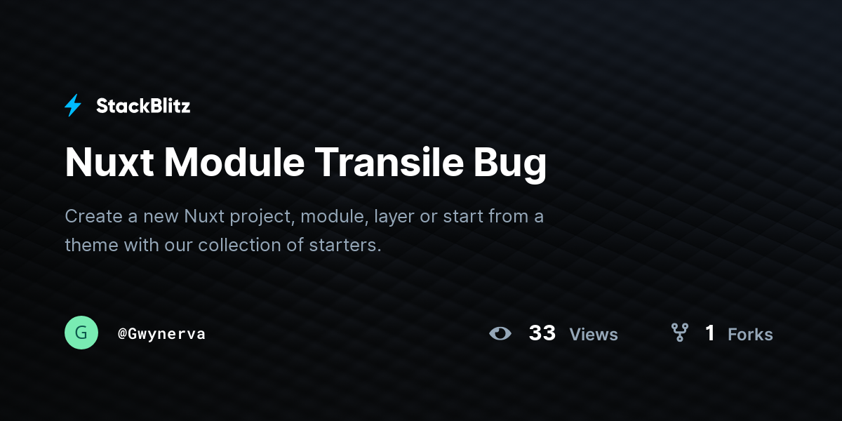 Nuxt Module Transile Bug - StackBlitz