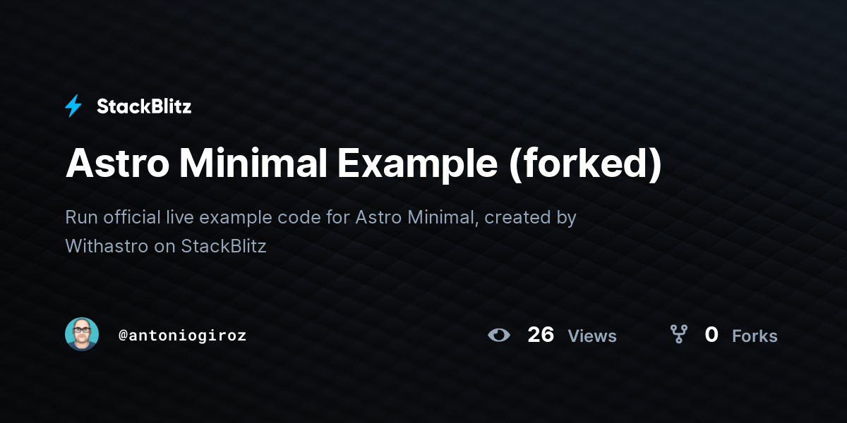 Astro Minimal Example (forked) - StackBlitz