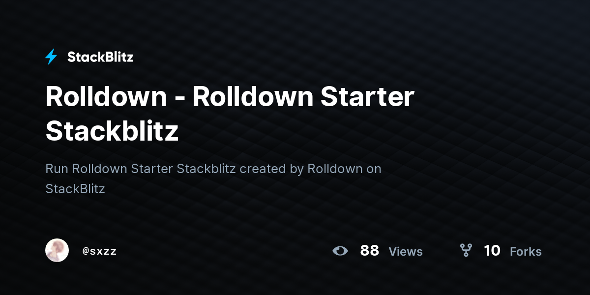 Rolldown - Rolldown Starter Stackblitz - StackBlitz