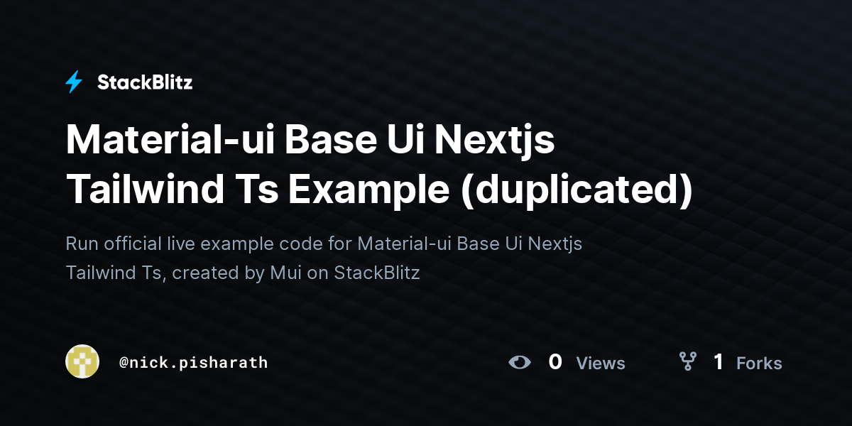 Material-ui Base Ui Nextjs Tailwind Ts Example (duplicated) - StackBlitz