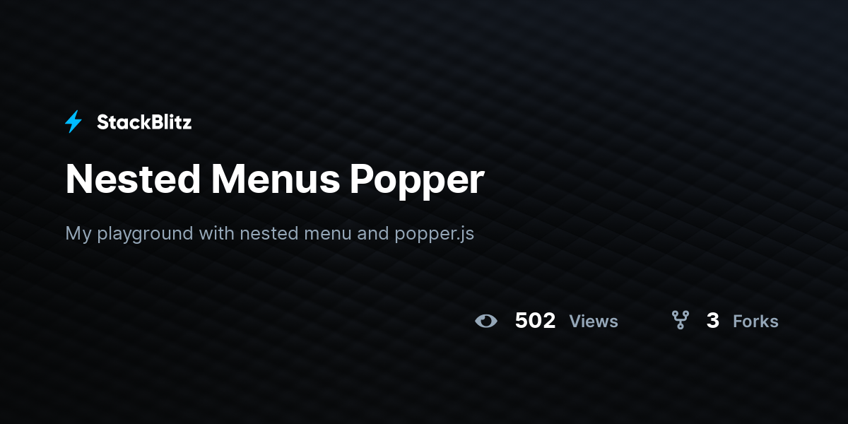 Nested Menus Popper - StackBlitz
