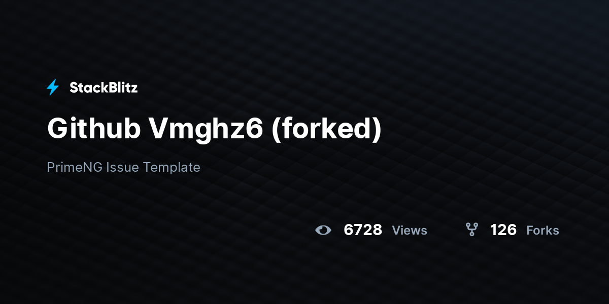 Github Vmghz6 (forked) - StackBlitz