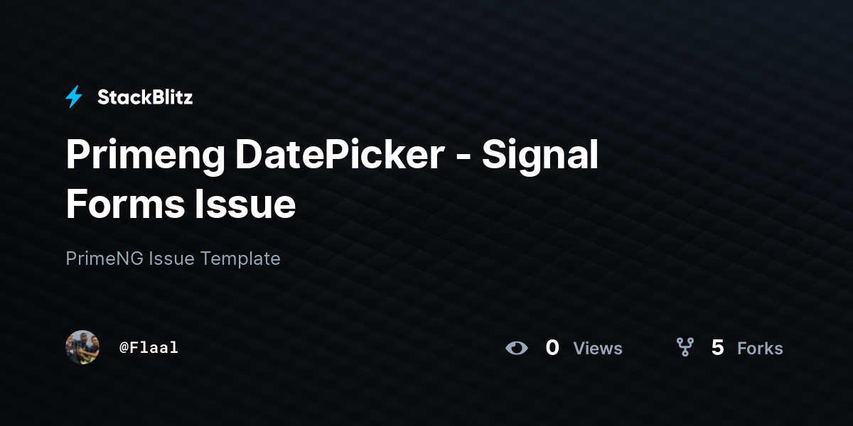Primeng DatePicker - Signal Forms Issue - StackBlitz