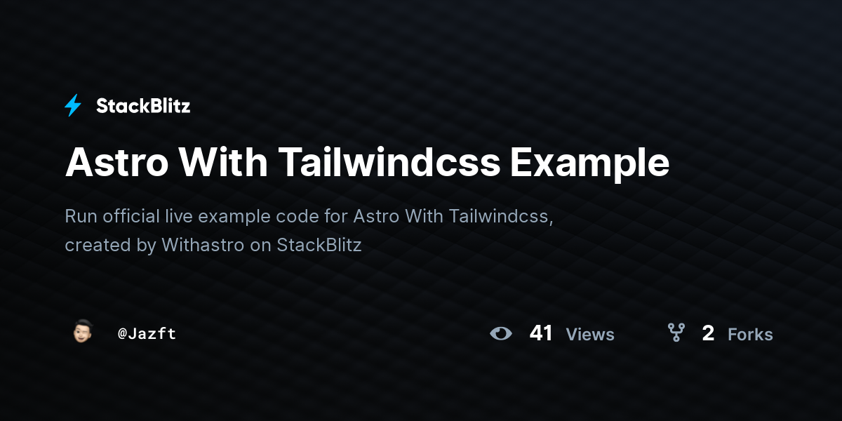 Astro With Tailwindcss Example - StackBlitz