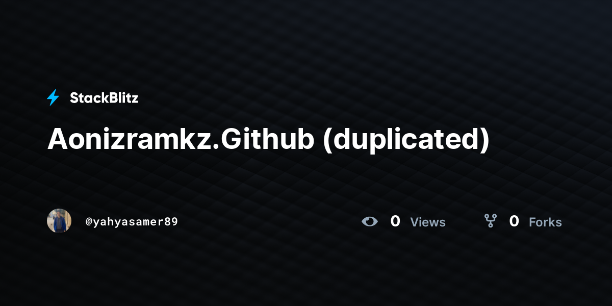 Aonizramkz.Github (duplicated) - StackBlitz
