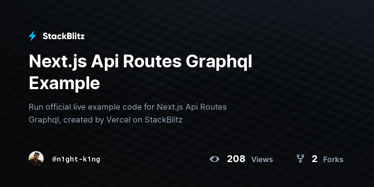 Next.js Api Routes Graphql Example - StackBlitz