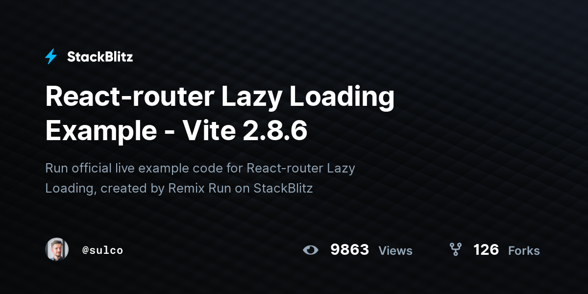 react-router-lazy-loading-example-vite-2-8-6-stackblitz