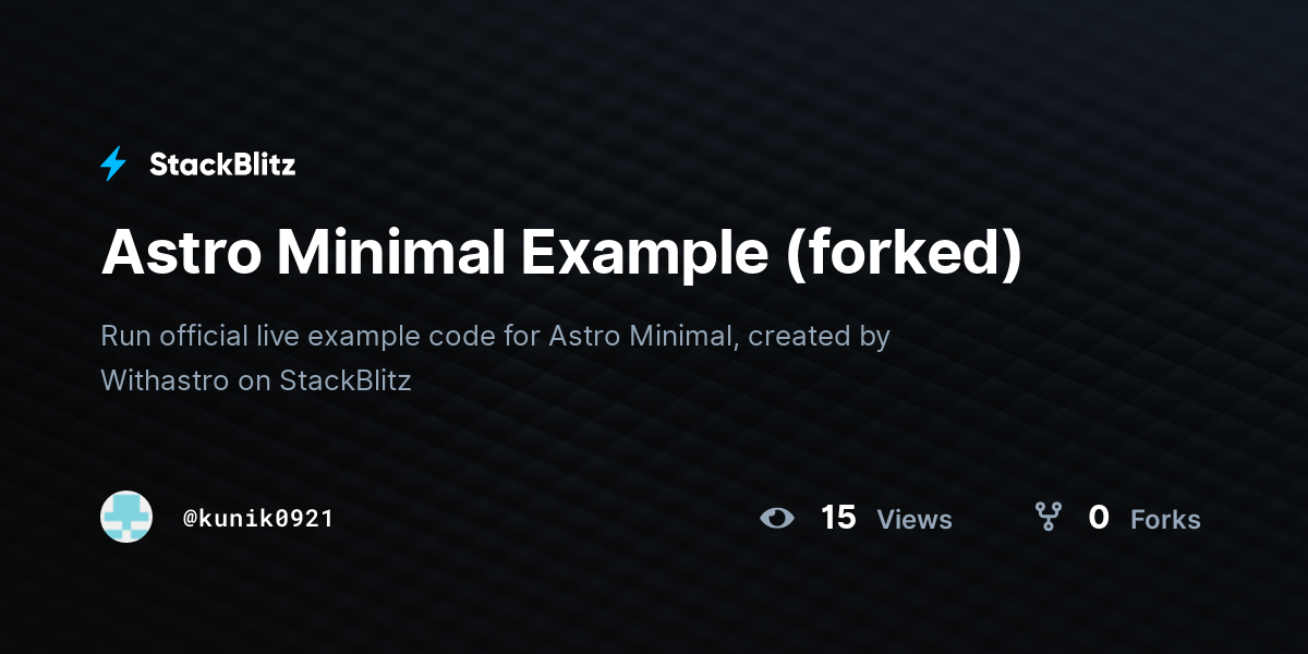 Astro Minimal Example (forked) - StackBlitz