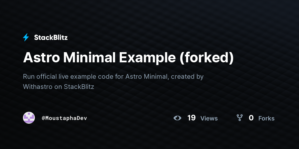 Astro Minimal Example (forked) - StackBlitz