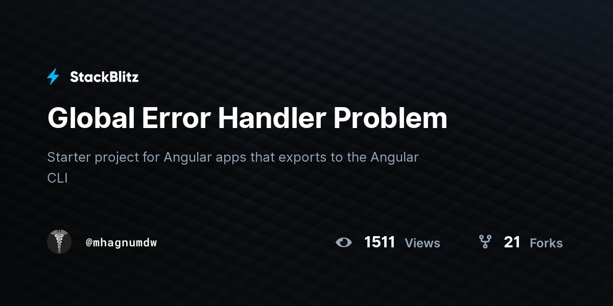 Global Error Handler Problem - StackBlitz