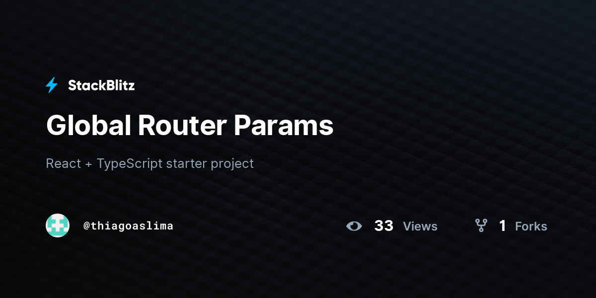 Global Router Params - StackBlitz