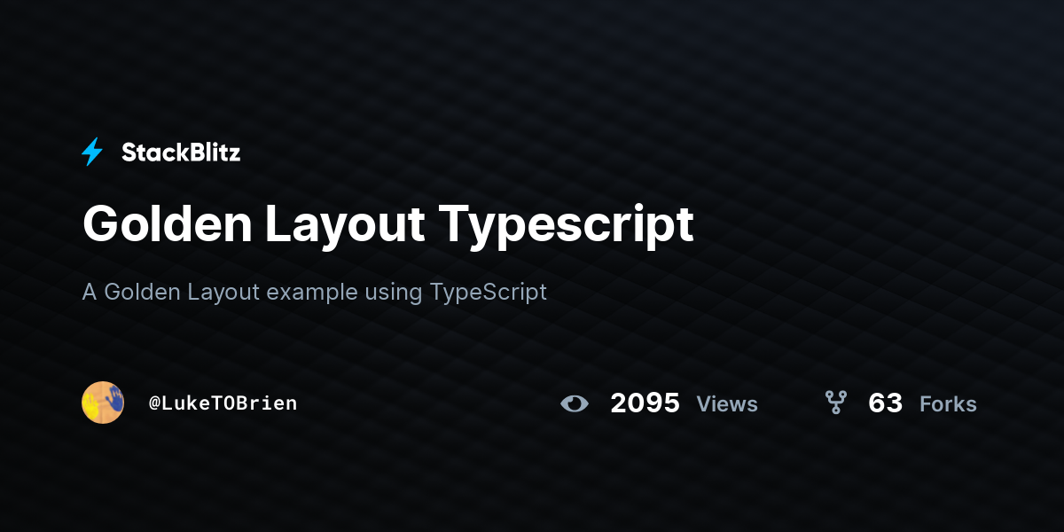 Golden Layout Typescript - StackBlitz