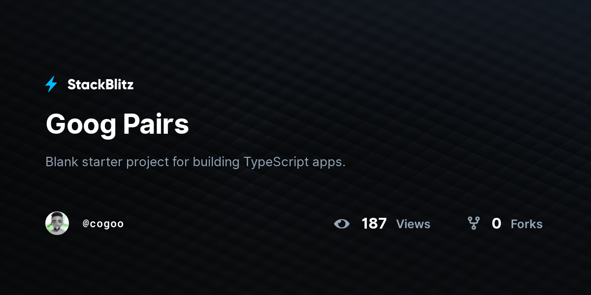 Goog Pairs - StackBlitz