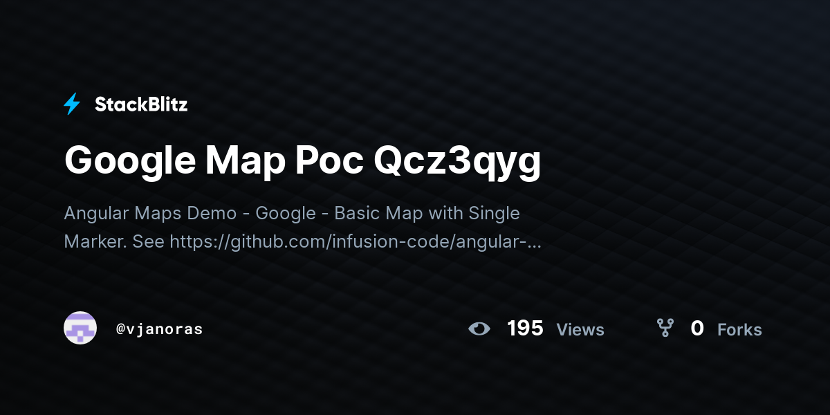 Google Map Poc Qcz3qyg - StackBlitz