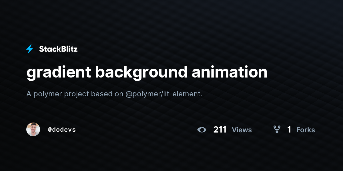 gradient background animation - StackBlitz