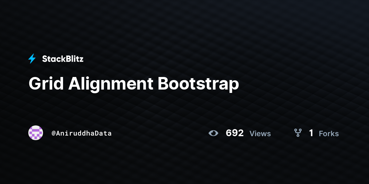 Grid Alignment Bootstrap - StackBlitz