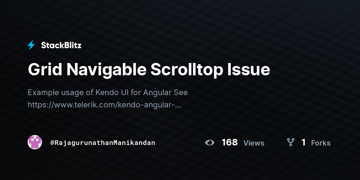 Grid Navigable Scrolltop Issue - StackBlitz