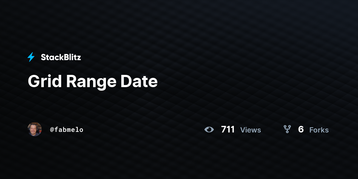 Grid Range Date - StackBlitz