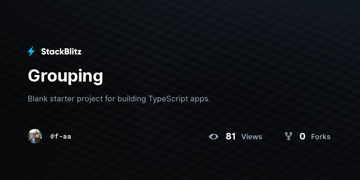 Grouping - StackBlitz