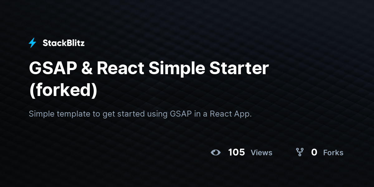 GSAP & React Simple Starter (forked) StackBlitz