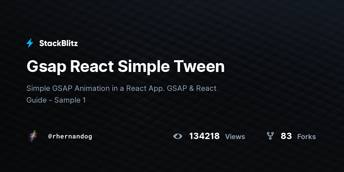 Gsap React Simple Tween - StackBlitz