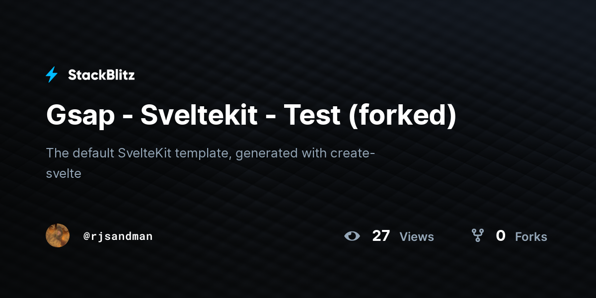 Gsap - Sveltekit - Test (forked) - StackBlitz